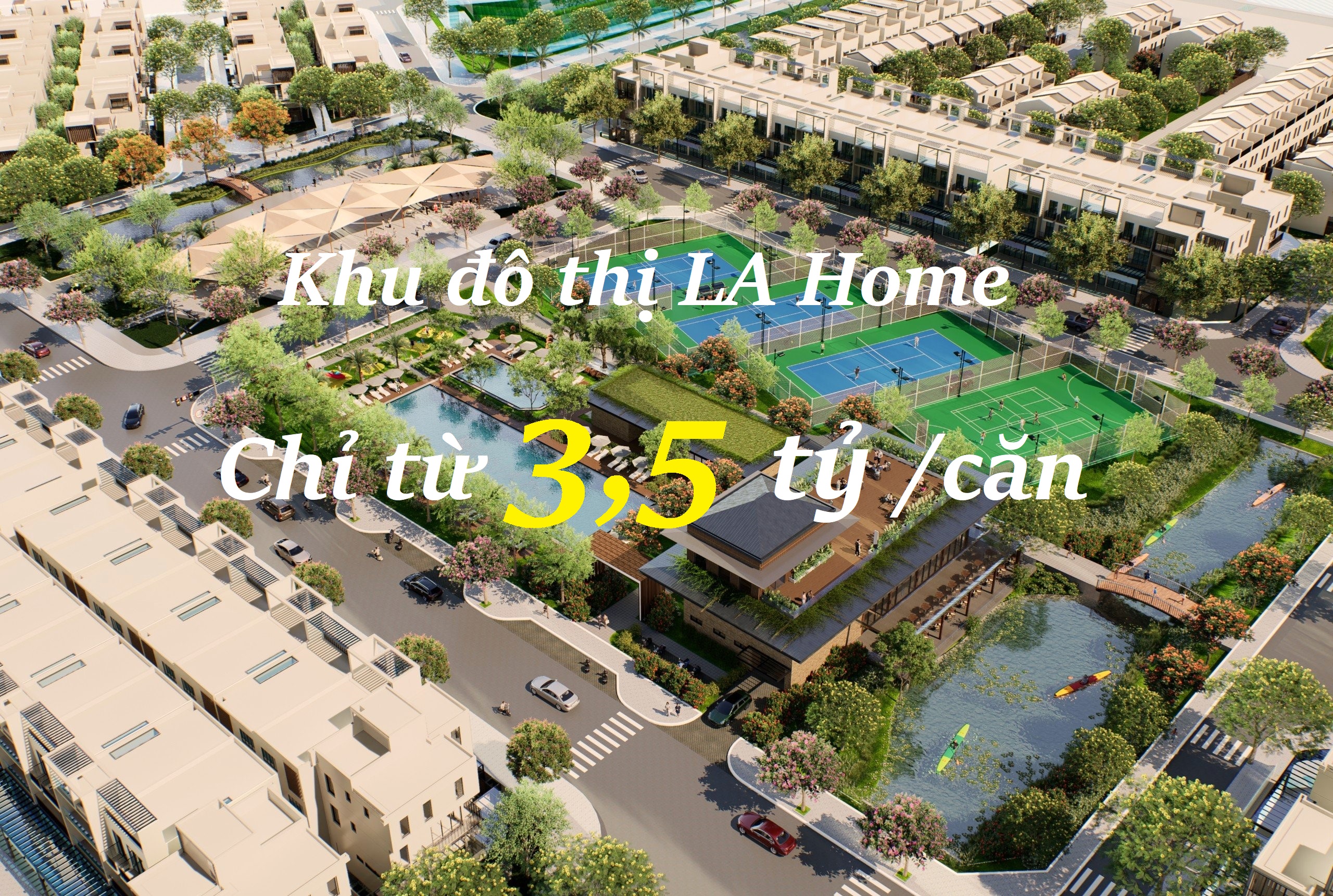LA Home giá bán từ 3,5 tỷ